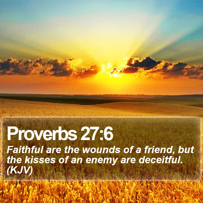 proverbs_27_6___daily_bible_verse_by_bible_quote-d93q9ng